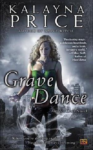 [Alex Craft 02] • Grave Dance · an Alex Craft Novel